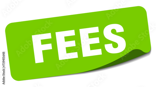 fees sticker. fees label