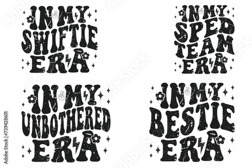 In My Swiftie Era, In My SPED Team Era, In My Unbothered Era, In My bestie Era retro T-shirt