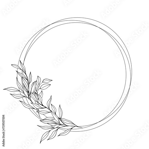 vector wreath with branch and leaves. Elegant round frame with space for text. ink hand drawn monochrome botanical illustration for backgrounds. Template for wedding cards, polygraph, logo.