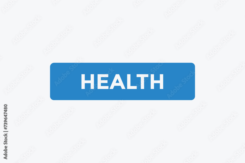 Health button web banner templates. Vector Illustration Health button web banner templates. Vector Illustration