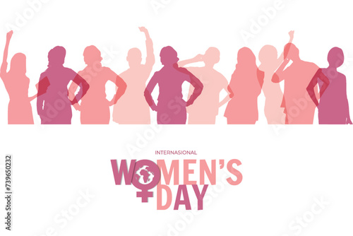 Happy women s day card with women of different ethnicities and cultures stand side by side together.  