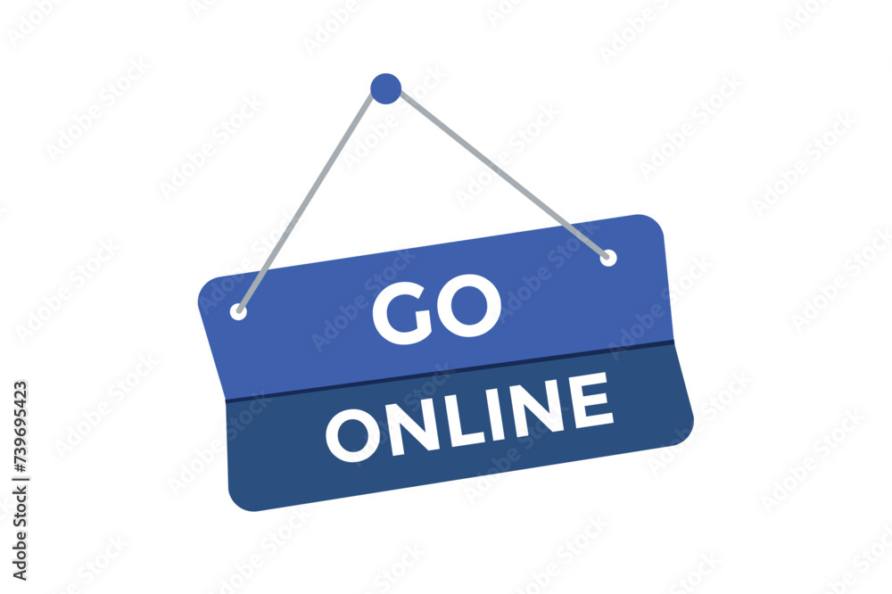 Go online button web banner templates. Vector Illustration
Go online button web banner templates. Vector Illustration