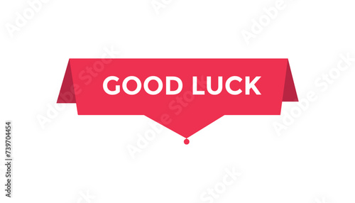 Good luck button web banner templates. Vector Illustration 

