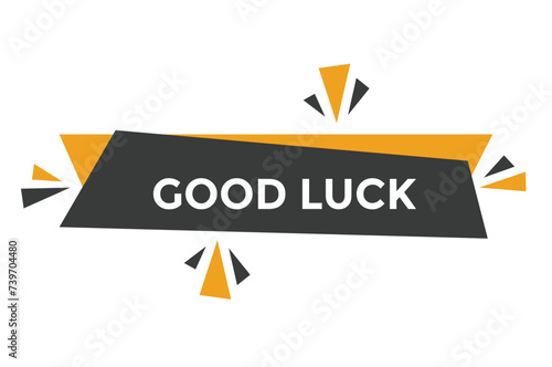 Good luck button web banner templates. Vector Illustration 

