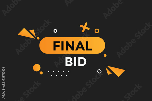 Final bid button web banner templates. Vector Illustration 
