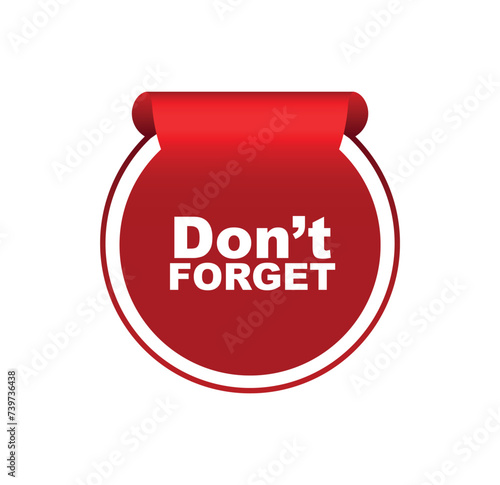 Don't forget sign on white background	