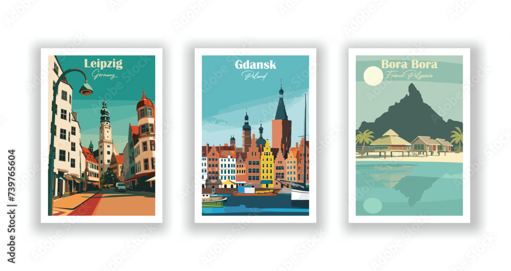 Bora Bora, French Polynesia. Gdansk, Poland. Leipzig, Germany - Vintage travel poster. High quality prints