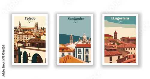 Fototapeta Naklejka Na Ścianę i Meble -  LLagostera, Spain. Santander, Spain. Toledo, Spain - Vintage travel poster. High quality prints