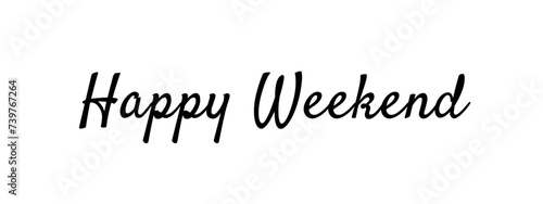 Happy Weekend – Text banner
