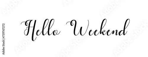 Hello weekend – Text banner