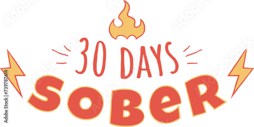 30 Days Sober Typography Motivation Lettering Quote, Inspiration Word Slogan Design for Dry January Challenge