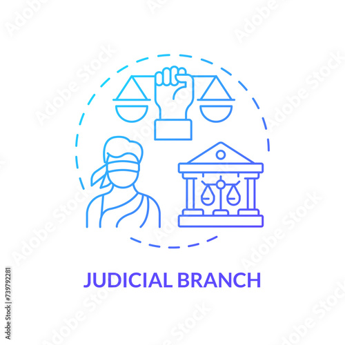 Judicial branch blue gradient concept icon. Justice supreme court. Human rights regulation. Social institution, democracy. Round shape line illustration. Abstract idea. Graphic design. Easy to use