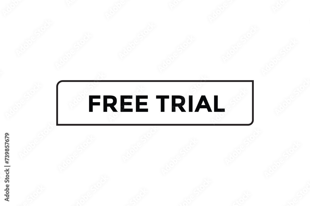 Free trial button web banner templates. Vector Illustration
Free trial button web banner templates. Vector Illustration