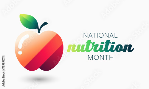 National Nutrition month is observed every year in March, to draw attention to the importance of making informed food choices and developing healthy eating habits. Vector illustration