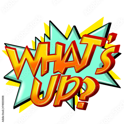 Pop Art comics icon "What's Up?". Speech Bubble illustration. 