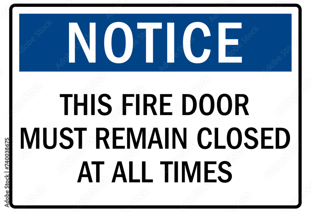 Fire door keep closed sign and labels this fire door must remain closed