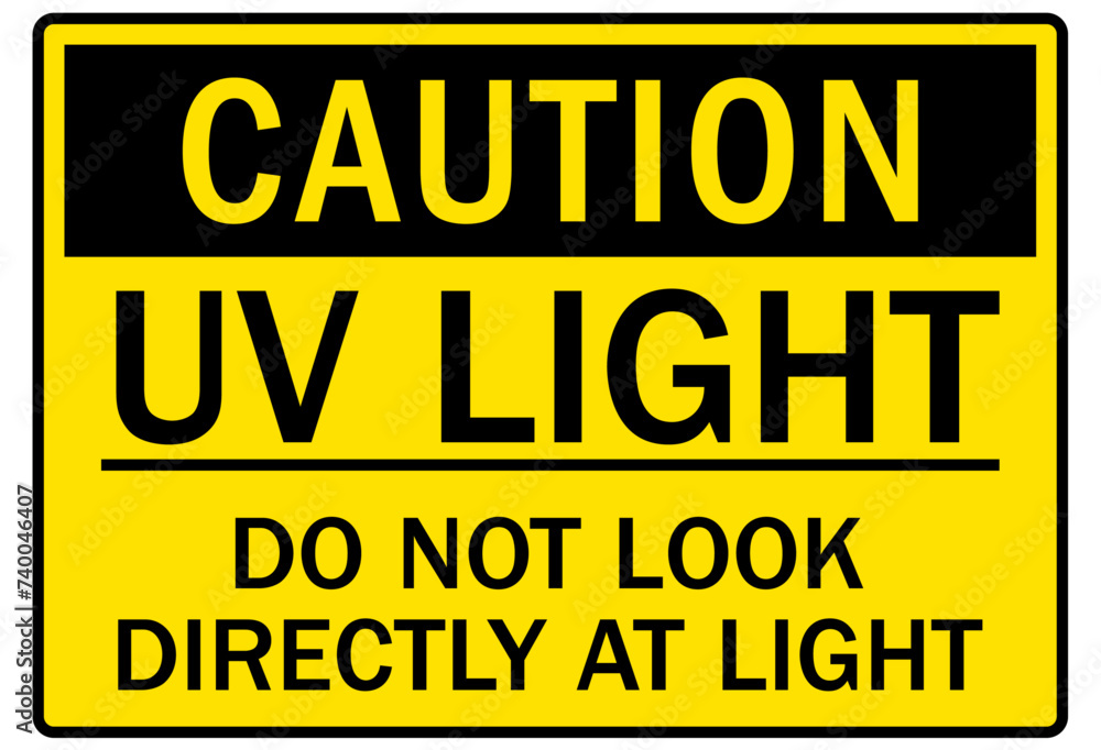 Ultraviolet warning sign and labels Ultraviolet warning sign and labels