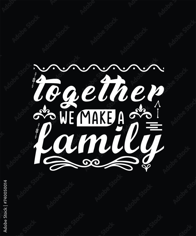 Together we make a family svg