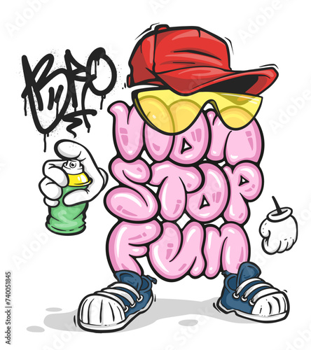 Non stop fun  graffiti bubble slogan. Spray graffiti street art