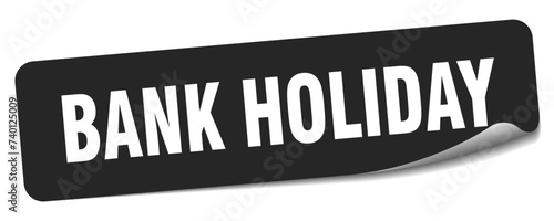 bank holiday sticker. bank holiday label