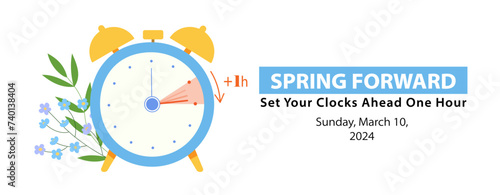 Spring Forward 2024 banner. Alarm clock set forward one hour and calendar with date March 10. Daylight saving time concept with reminder text Change Your Clocks. Vector illustration