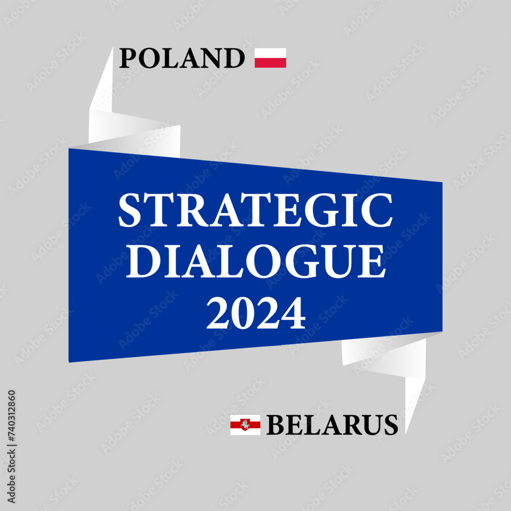 Strategic dialogue 2024, negotiation between countries Belarus and Poland Strategic dialogue 2024, negotiation between countries Belarus and Poland