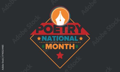 National Poetry Month in April. Poster with handwritten lettering. Poetry Festival in the United States and Canada. Literary events and celebration. Greeting card, invitation, banner or background