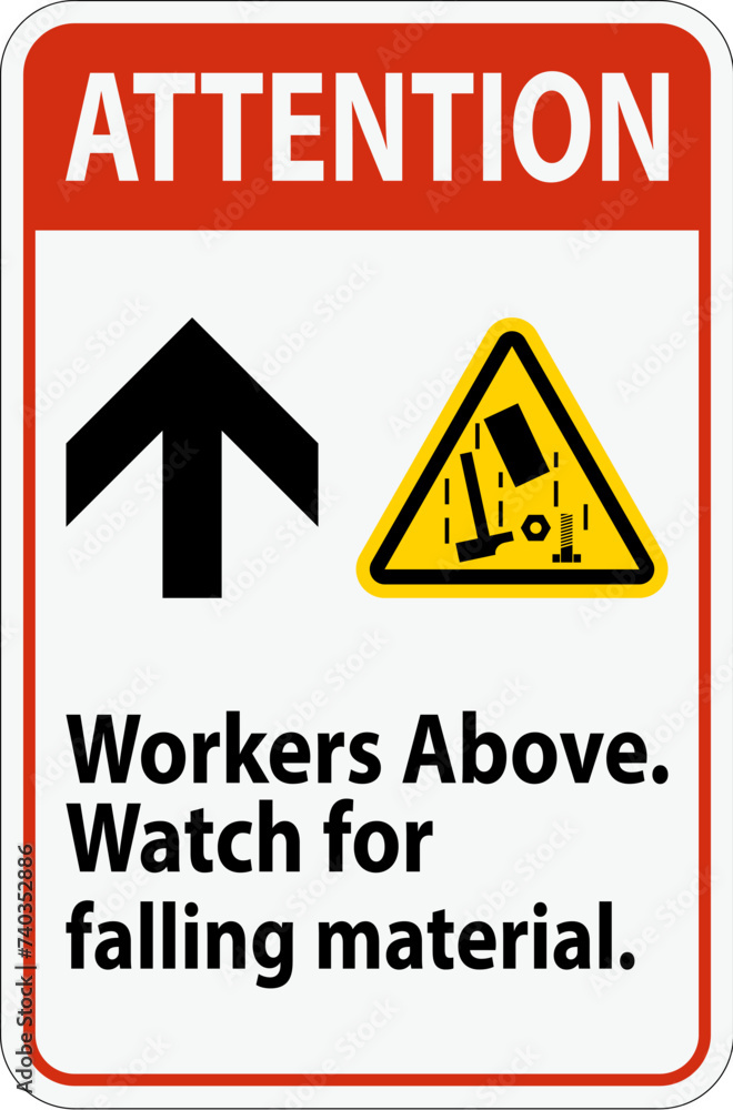 Attention Sign, Workers Above Falling Material