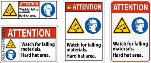 Attention Sign, Watch For Falling Materials, Hard Hat Area