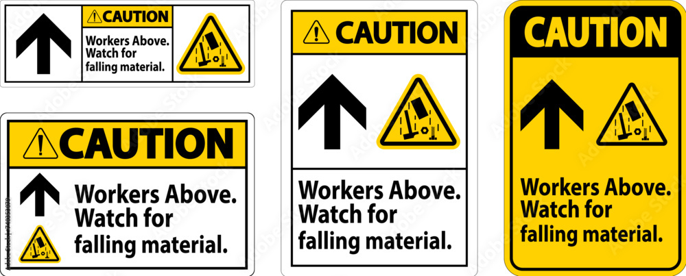 Caution Sign, Workers Above Falling Material Caution Sign, Workers Above Falling Material