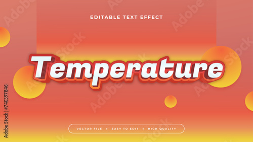 Orange red and white temperature 3d editable text effect - font style