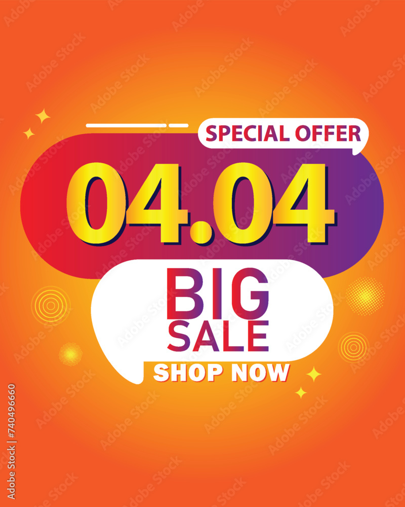 Sale banner template design 4.4 . 04.04 SPECIAL OFFER, FLASH SALE, BIG SALE Sale banner template design 4.4 . 04.04 SPECIAL OFFER, FLASH SALE, BIG SALE