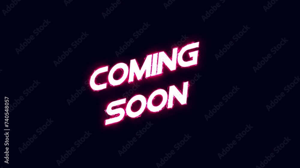 coming soon neon sign, COMING SOON on black background. coming soon neon sign, COMING SOON on black background.