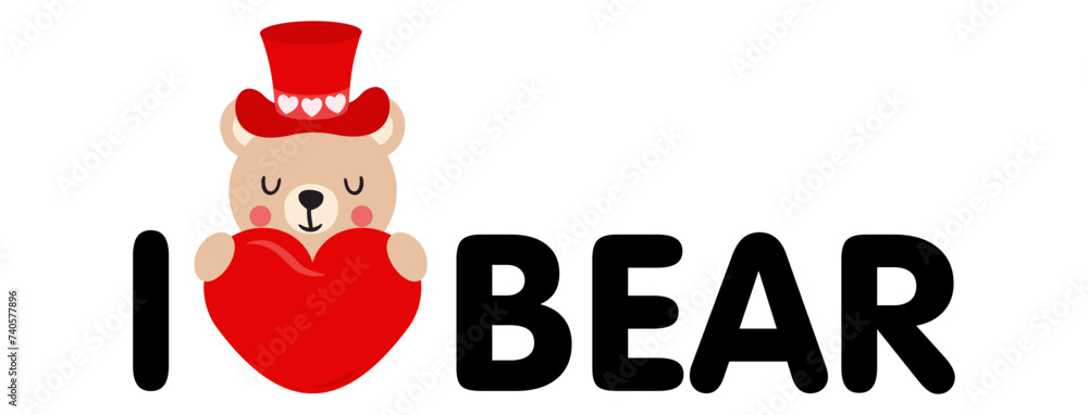 Fototapeta premium Cute teddy bear with word text of i love bear
