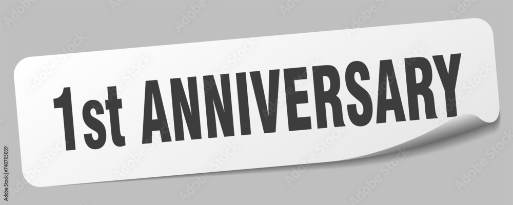 1st anniversary sticker. 1st anniversary label 1st anniversary sticker. 1st anniversary label