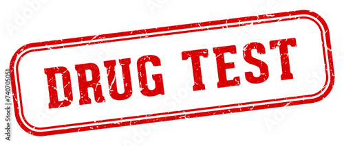 drug test stamp. drug test rectangular stamp on white background