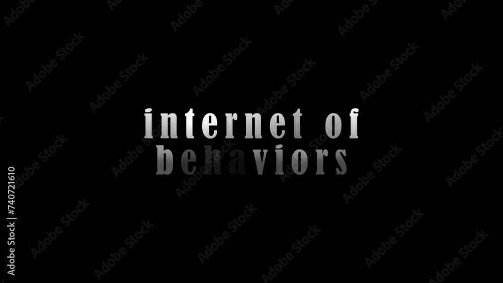 4K 3D Internet Of Behaviors silver text with effect animation on black abstract background. Isolated using QuickTime Alpha Channel ProRes 4444 4K 3D Internet Of Behaviors silver text with effect animation on black abstract background. Isolated using QuickTime Alpha Channel ProRes 4444