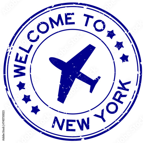 Grunge blue welcome to new york with airplane icon round rubber seal stamp on white background