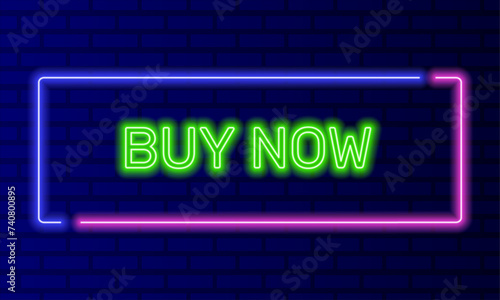 Neon sign buy now in speech bubble frame on brick wall background vector. Light banner on the wall background. Buy now button order navigation, design template, night neon signboard