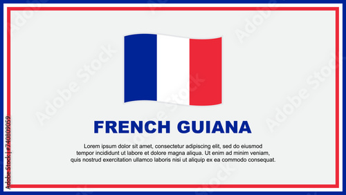 French Guiana Flag Abstract Background Design Template. French Guiana Independence Day Banner Social Media Vector Illustration. Banner