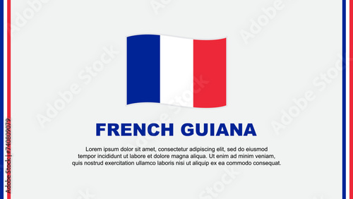 French Guiana Flag Abstract Background Design Template. French Guiana Independence Day Banner Social Media Vector Illustration. Cartoon
