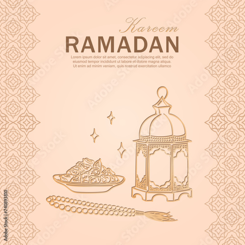Ramadan Kareem greeting card with hand drawn linear golden Arabic lantern, Muslim rosary praying beads and dates in a bowl as a dish for Iftar. Beige poster with arabesque pattern for Eid Mubarak
