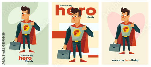 Poster, card for Father's Day. My dad is a hero. Character man in a raincoat. Vector flat illustration