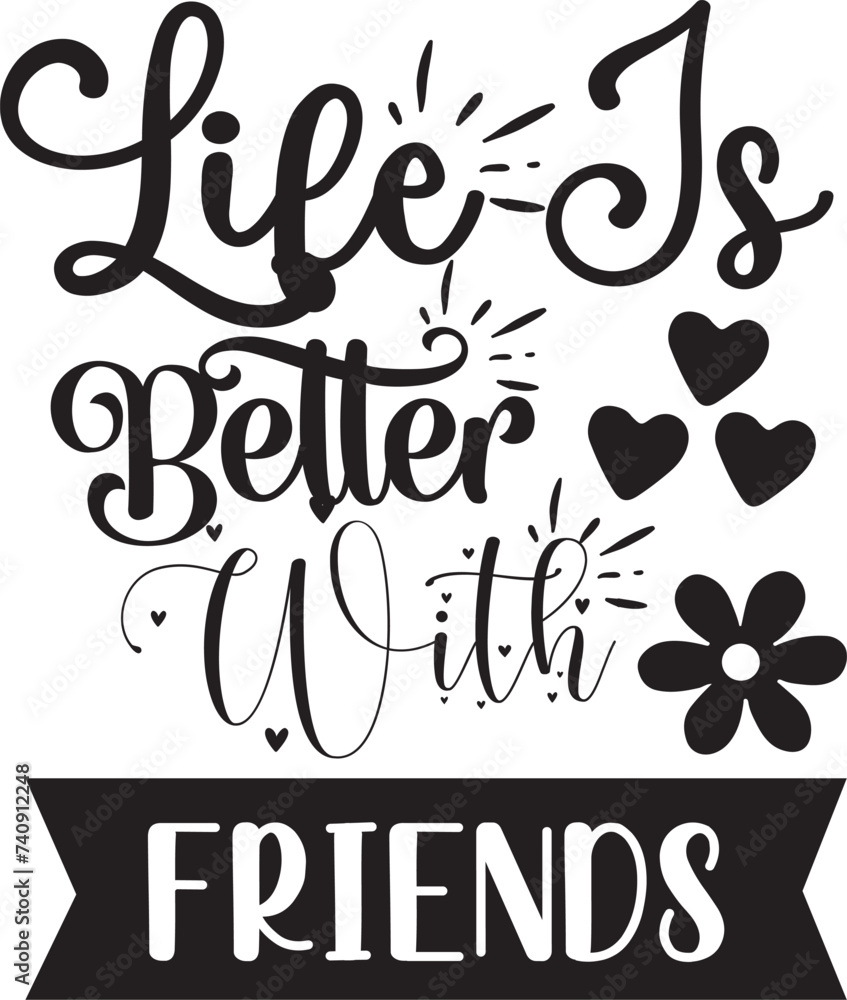 life is better with friends svg Friendship SVG Design ,Friendship Svg ...