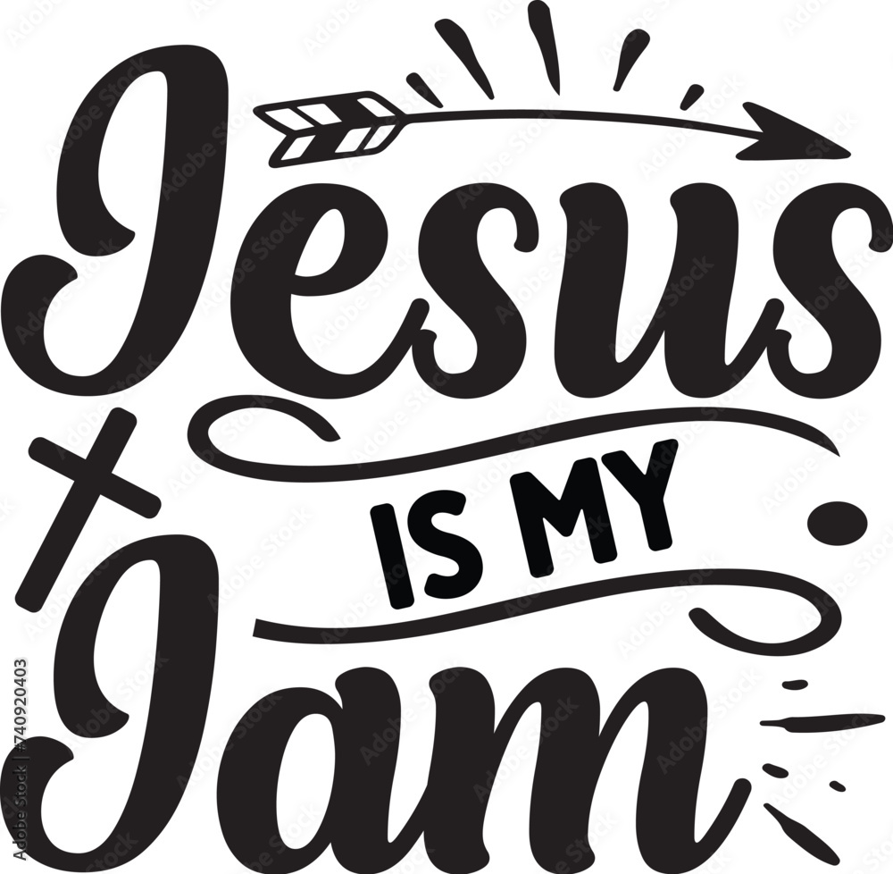 Vetor do Stock: Jesus is My Jam svg Bible Verses SVG design , Bible ...