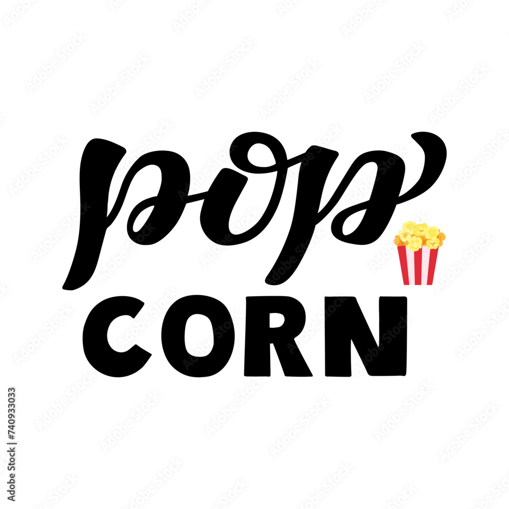 Pop Corn black lettering phrase on white background. Hand drawn vector illustration with text decor for billboard and poster. Positive cute quote for tasty fresh popcorn products banner or template