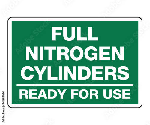 Full Nitrogen Cylinders Ready For Use Sign