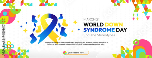 World Down Syndrome Day banner in modern geometric style. Long banners for social media and more with typography. Vector illustration for banners, posters, invitations, greetings and more