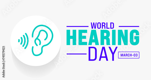 March is World Hearing Day background template. Holiday concept. use to background, banner, placard, card, and poster design template with text inscription and standard color. vector illustration.