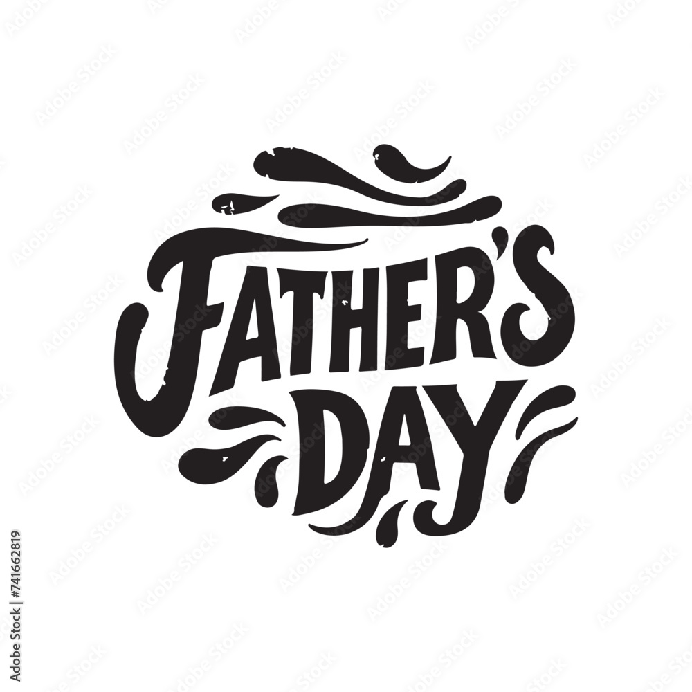 Happy Father's day, slogan t shirt vector illustration